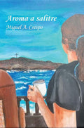 Aroma a salitre-Miguel A. Crespo-Libros787.com