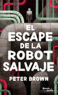 El Escape de la Robot Salvaje / The Wild Robot Escapes