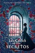 La Casa de Los Secretos-María de Lourdes Victoria-Libros787.com